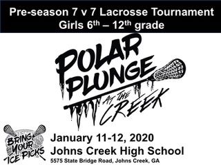 Johns Creek High School Polar Plunge Girls Lacrosse Tournament